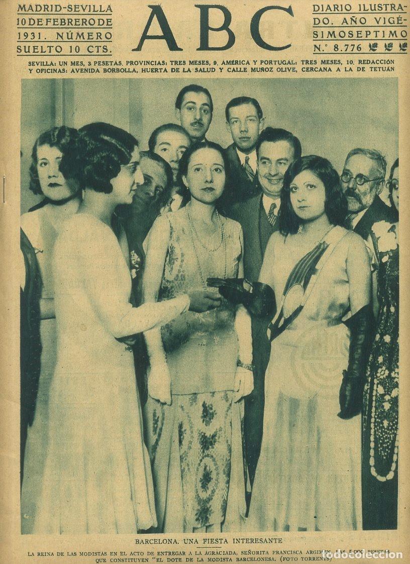 Coleccionismo de Revistas y Peri&oacute;dicos: PERIODICO ABC MADRID-SEVILLA 10 DE FEBRERO DE 1931 N&ordm;8776 BARCELONA.UNAFIESTA INTERESANTE.A-ABC-0061