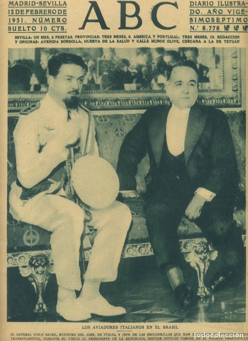 Coleccionismo de Revistas y Peri&oacute;dicos: PERIODICO ABC MADRID-SEVILLA 12 DE FEBRERO DE 1931 N&ordm;8778. AVIADORES ITALIANOS EN BRASIL.A-ABC-0062