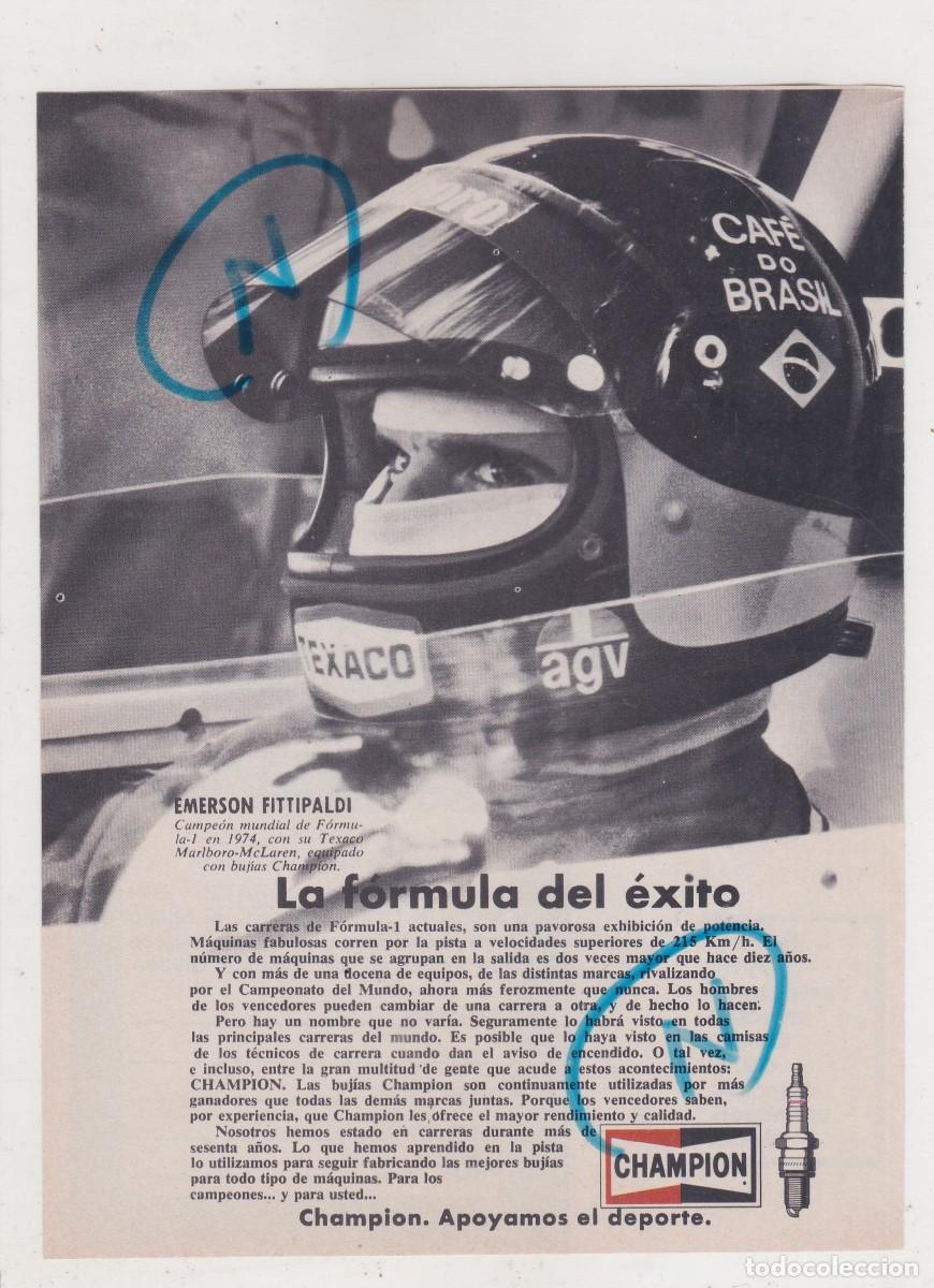 Coleccionismo de Revistas y Peri&oacute;dicos: PUBLICIDAD 1975. ANUNCIO BUJIAS CHAMPION. EMERSON FITTIPALDI. CAMPEON MUNDIAL DE FORMULA 1