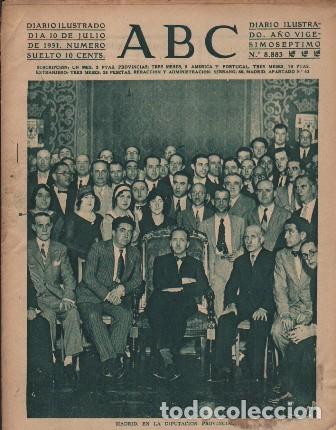 Coleccionismo de Revistas y Peri&oacute;dicos: PERIODICO ABC MADRID-SEVILLA 10 DE JULIO DE 1931 N&ordm;8883 MADRID. DIPUTACION PROVINCIAL. A-ABC-0075