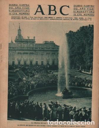 Coleccionismo de Revistas y Peri&oacute;dicos: PERIODICO ABC MADRID-SEVILLA 28 DE AGOSTO DE 1931 LA GRANJA DE SAN ILDEFONSO. A-ABC-0102 ,2