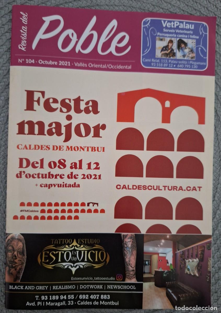 Coleccionismo de revistas y peri&oacute;dicos: REVISTA DEL POBLE N&ordm; 104 (OCTUBRE 2021) &middot; Vall&egrave;s Oriental / Occidental (FESTA MAJOR CALDES MONTBUI)