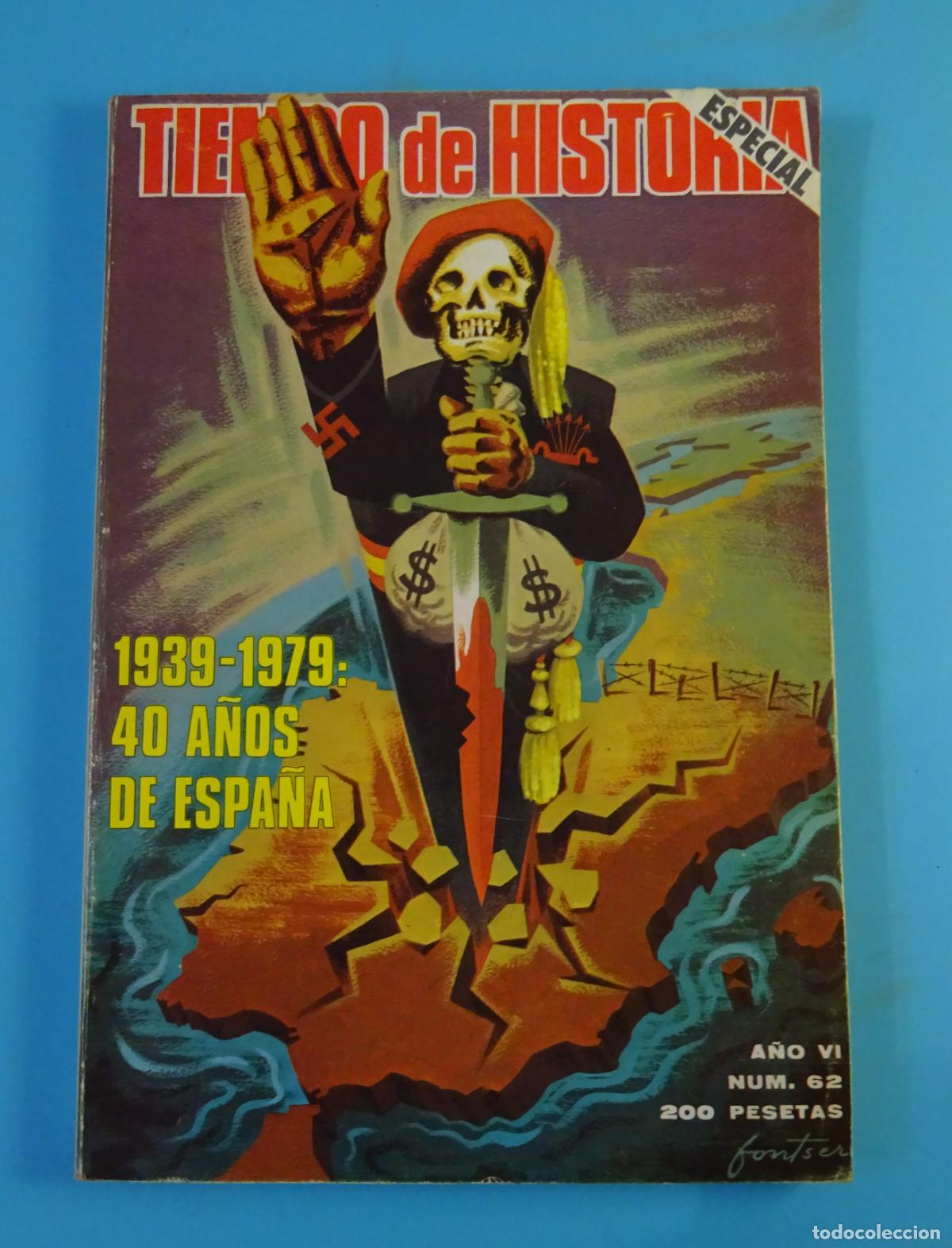 Sammeln von Zeitschriften und Zeitungen: 1939-1979: 40 A&Ntilde;OS DE ESPA&Ntilde;A. TIEMPO DE HISTORIA N&ordm; 62 ENERO 1980