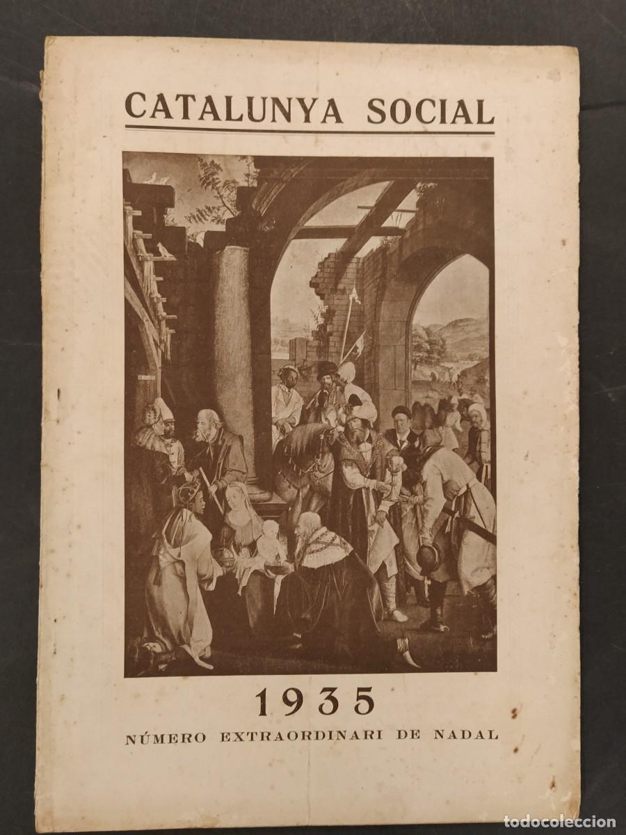 Collection Magazines and Newspapers: CATALUNYA SOCIAL - NUMERO EXTRAORDINARI ANY 1935 - REVISTA ANTIGA ORIGINAL - ACCIO SOCIAL POPULAR