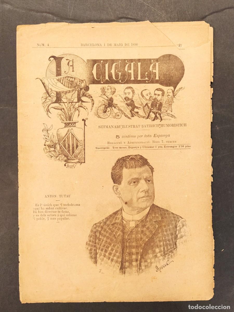 Collection Magazines and Newspapers: LA CIGALA - SETMANARI ILUSTRAT HUMORISTICH- NUMERO 4 ANY 1890 -ANTON TUTAU- REVISTA ANTIGA ORIGINAL