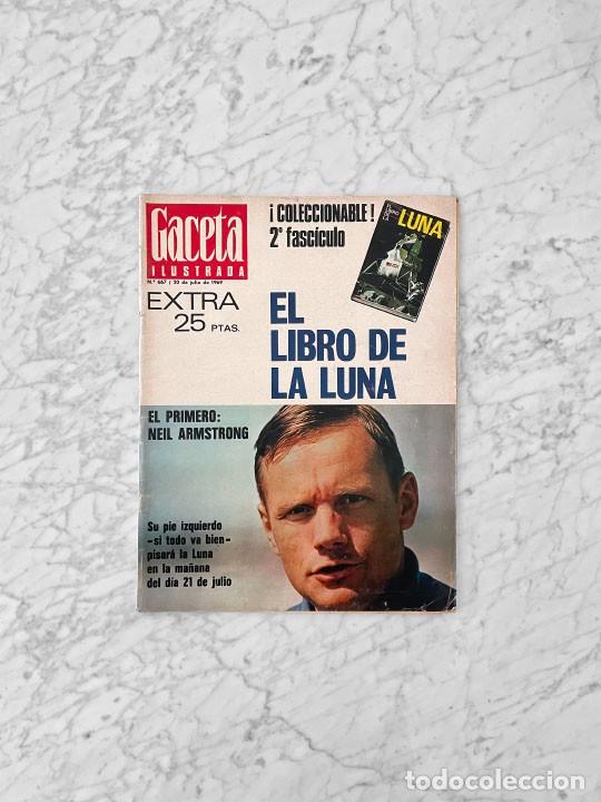 Coleccionismo de Revistas y Peri&oacute;dicos: GACETA ILUSTRADA - 1969 - NIXON, CAMBO, VON BRAUN, EXTRA 2&ordm; FASCICULO EL LIBRO DE LA LUNA