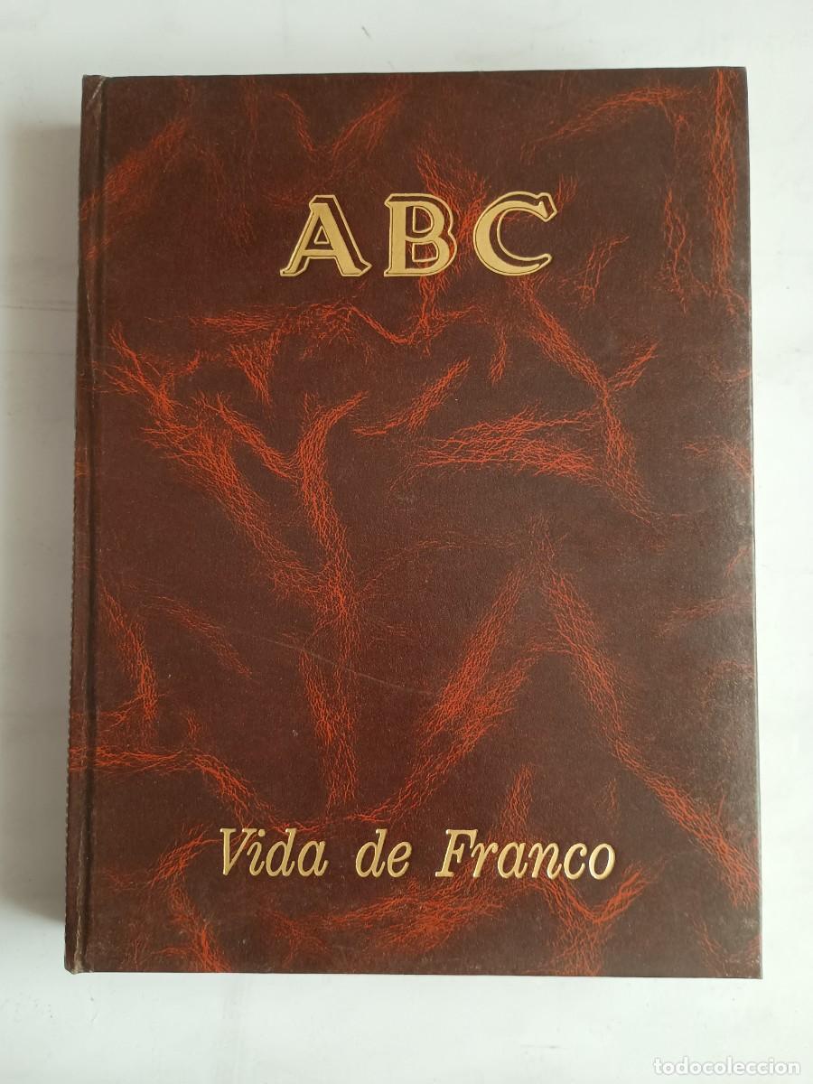 Coleccionismo de Revistas y Peri&oacute;dicos: VIDA DE FRANCO - VV. AA. - COLECCIONABLE DE ABC ENCUADERNADO