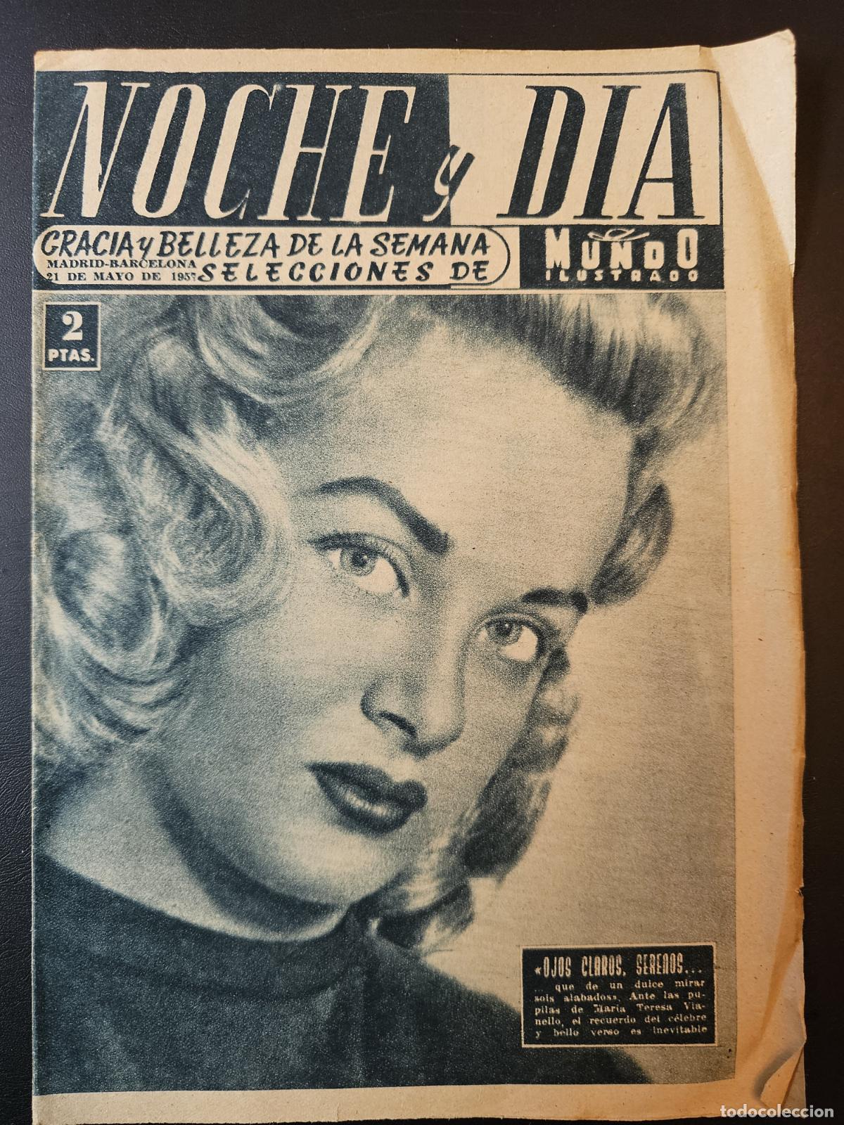 Collezionismo di Riviste e Giornali: REVISTA NOCHE Y DIA 1957 - MARIA TERESA VIANELLO - MARIA CALLAS - MISS HOLANDA