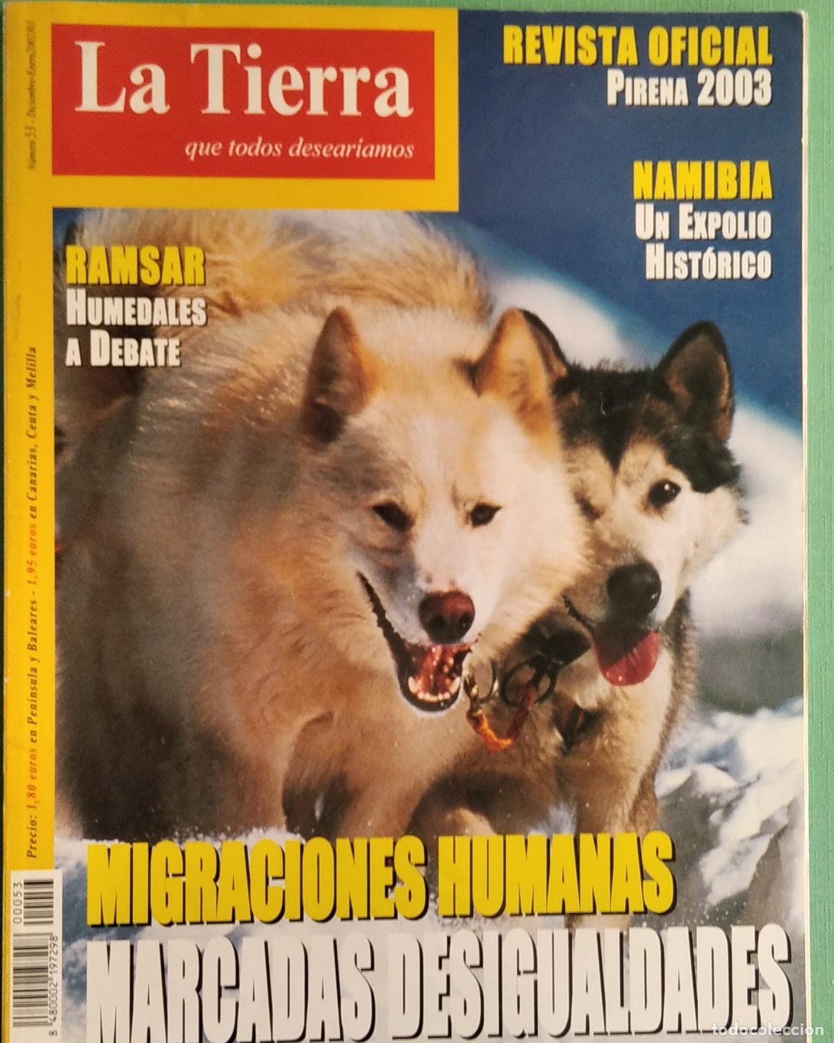 Coleccionismo de revistas y peri&oacute;dicos: Revista: La Tierra que todos deseamos. N&uacute;mero 53. Dixciembre-Enero 2002/03.