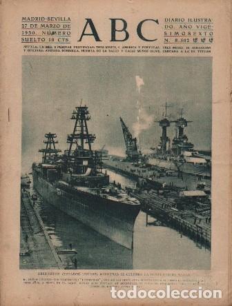 Coleccionismo de Revistas y Peri&oacute;dicos: PERIODICO ABC MADRID-SEVILLA 27 DE MARZO DE 1930 N&ordm; 8502 BREMERTON. CONFERENCIA NAVAL. A-ABC-0153
