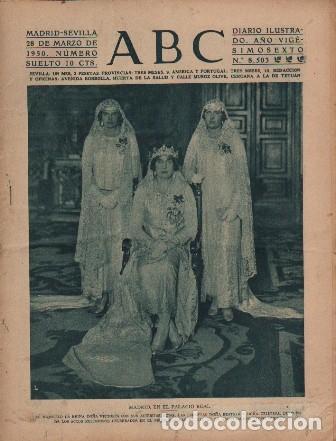 Coleccionismo de Revistas y Peri&oacute;dicos: PERIODICO ABC MADRID-SEVILLA 287 DE MARZO DE 1930 N&ordm;8503 MADRID. PALACIO REAL. A-ABC-0154