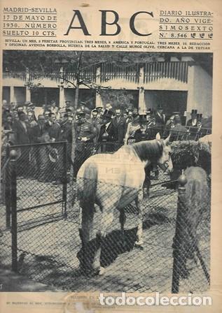 Coleccionismo de Revistas y Peri&oacute;dicos: PERIODICO ABC MADRID-SEVILLA 17 MAYO DE 1930 N&ordm;8546 MADRID. EN LA CASA DE CAMPO. A-ABC-0172