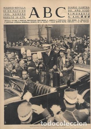 Coleccionismo de Revistas y Peri&oacute;dicos: PERIODICO ABC MADRID-SEVILLA 23 MAYO DE 1930 N&ordm; 8551 BARCELONA. LLEGADA FAMILIA REAL. A-ABC-0176