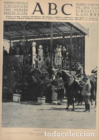 Coleccionismo de Revistas y Peri&oacute;dicos: PERIODICO ABC MADRID-SEVILLA 11 JUNIO DE 1930 N&ordm;8567 MADRID. LA JURA DE BANDERA. A-ABC-0184