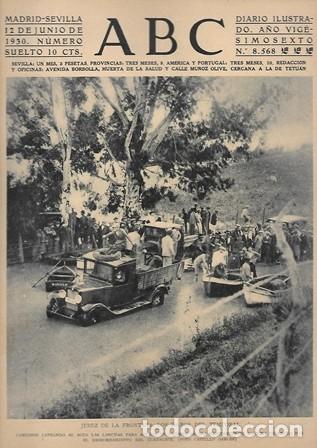 Coleccionismo de Revistas y Peri&oacute;dicos: PERIODICO ABC MADRID-SEVILLA 12 JUNIO 1930 N&ordm;8568 JEREZ DE LA FRONTERA.DA&Ntilde;OS DEL TEMPORAL.A-ABC-0185