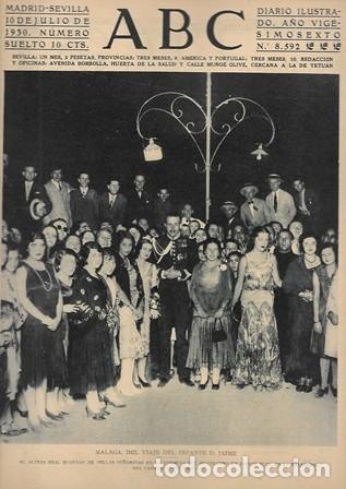 Coleccionismo de Revistas y Peri&oacute;dicos: PERIODICO ABC MADRID-SEVILLA 10 JULIO DE 1930 N&ordm;8592 MALAGA. VIAJE DEL INFANTE D. JAIME. A-ABC-0195