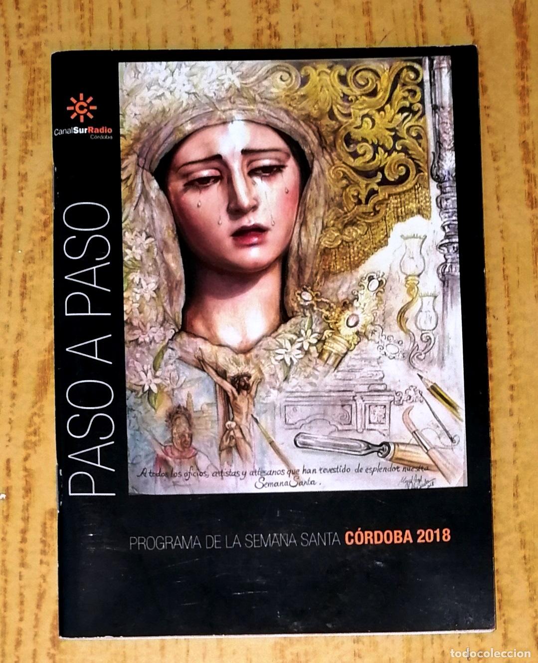 Coleccionismo de Revistas y Peri&oacute;dicos: PASO A PASO : Programa de la Semana Santa de C&oacute;rdoba 2018. - Canal Sur Radio, [ca. 2018]