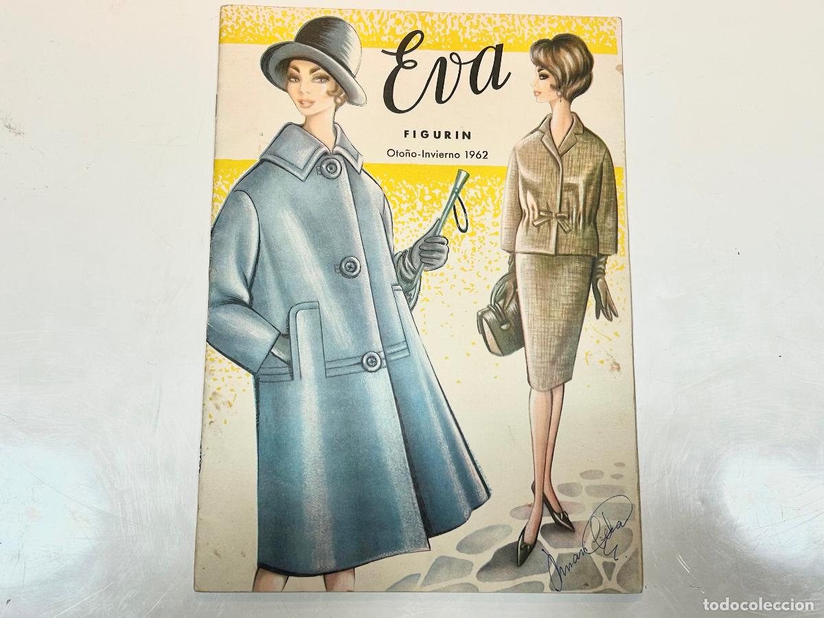 Coleccionismo de Revistas y Peri&oacute;dicos: EVA FIGURIN 1962 OTO&Ntilde;O INVIERNO-ANTIGUA REVISTA MODA-CURSO CORTE Y CONFECCI&Oacute;N-DISE&Ntilde;O