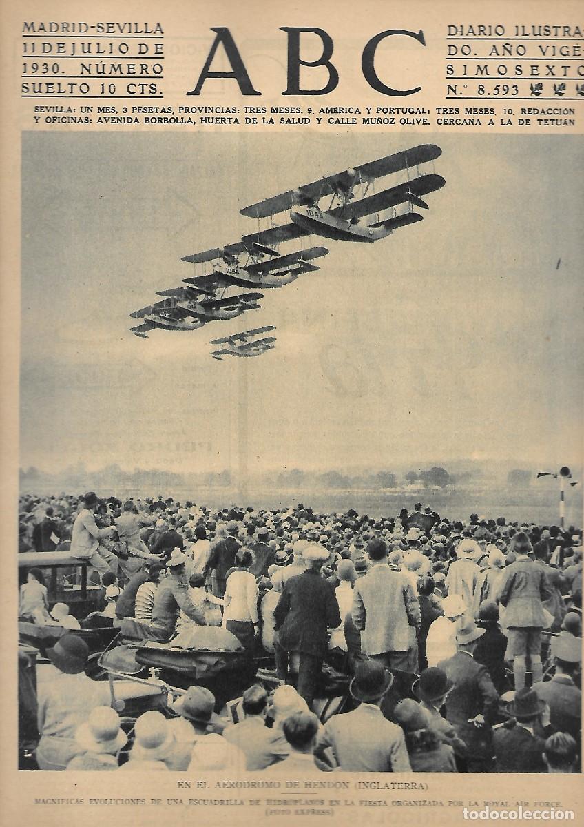 Coleccionismo de Revistas y Peri&oacute;dicos: PERIODICO ABC MADRID-SEVILLA 11 JULIO DE 1930 N&ordm; 8593 AER&Oacute;DROMO DE HENDON (INGLATERRA). A-ABC-0196