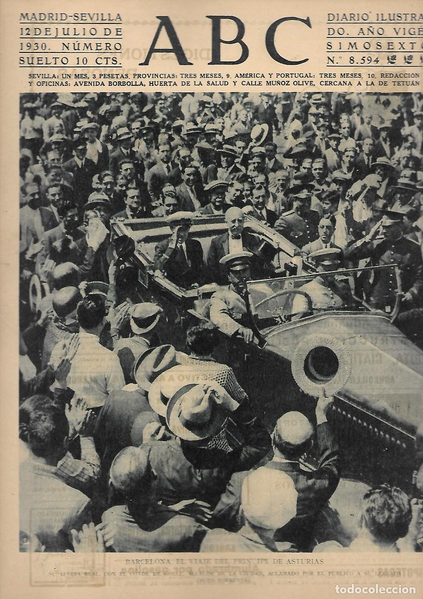 Coleccionismo de Revistas y Peri&oacute;dicos: PERIODICO ABC MADRID-SEVILLA 12 JULIO 1930 N&ordm;8594BARCELONA.VIAJE DEL PRINCIPE DE ASTURIAS.A-ABC-0197