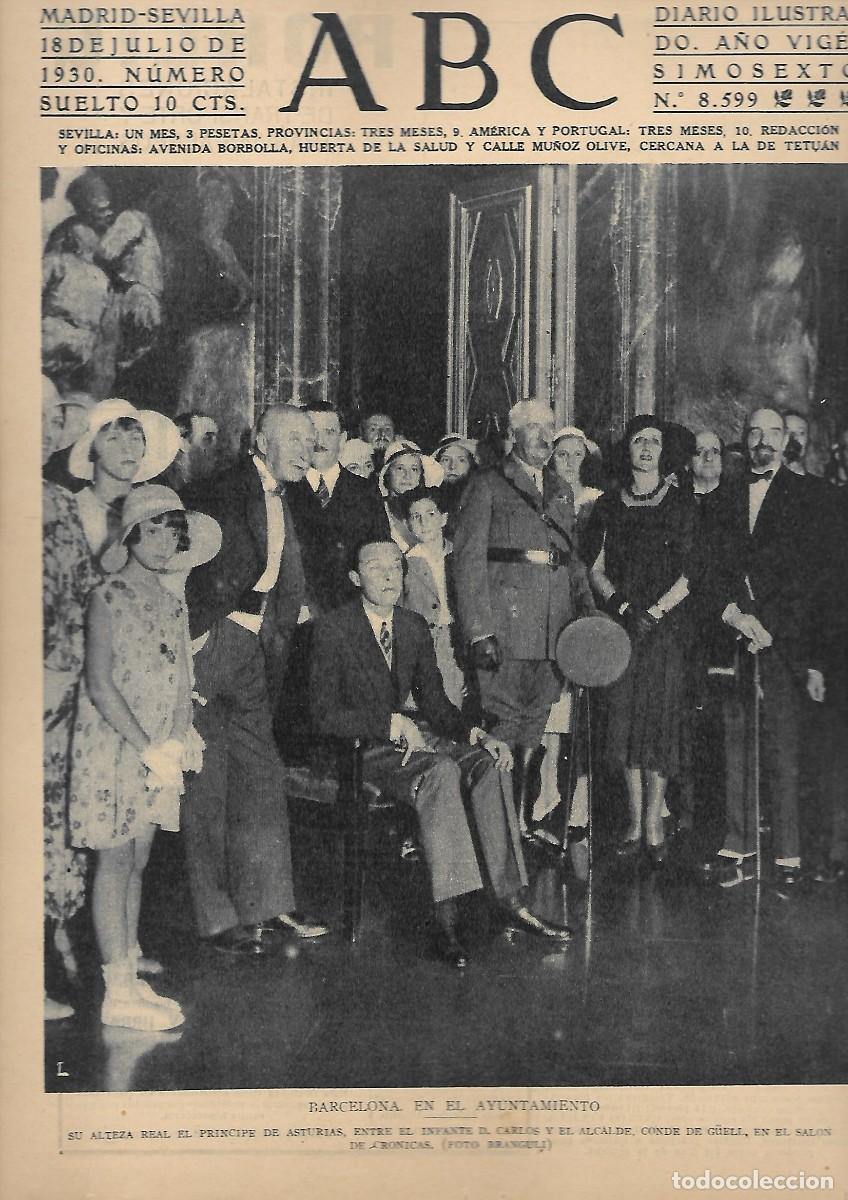 Coleccionismo de Revistas y Peri&oacute;dicos: PERIODICO ABC MADRID-SEVILLA 18 JULIO DE 1930 N&ordm;8599 BARCELONA. EN EL AYUNTAMIENTO.A-ABC-0201
