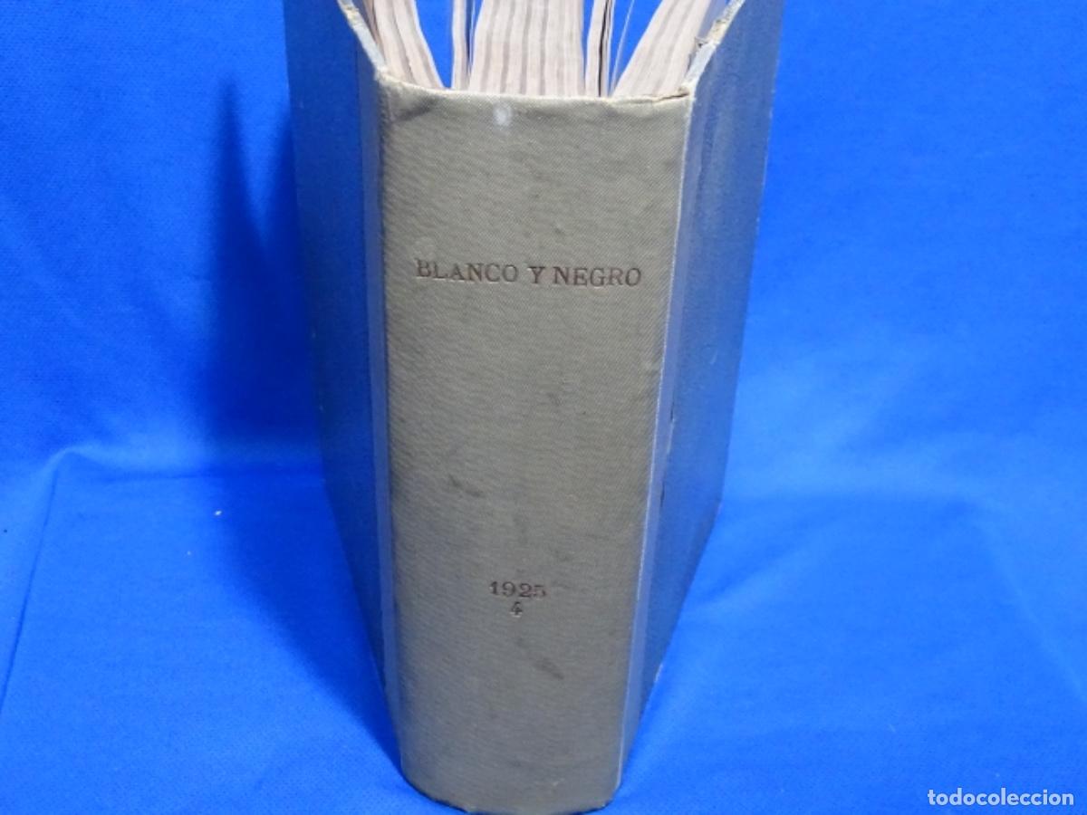 Coleccionismo de Revistas y Peri&oacute;dicos: REVISTA BLANCO Y NEGRO 1925 TOMO 4 CUARTO TRIMESTRE.