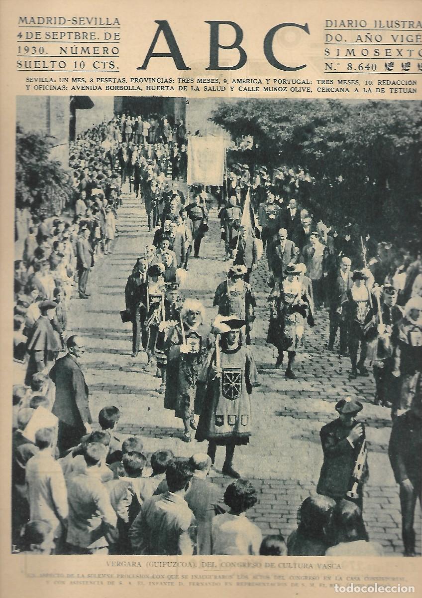 Coleccionismo de Revistas y Peri&oacute;dicos: PERIODICO ABC MADRID-SEVILLA 4 DE SEPTIEMBRE 1930 N&ordm;8640.VERGARA. CONGRESO CULTURA VASCA.A-ABC-0226