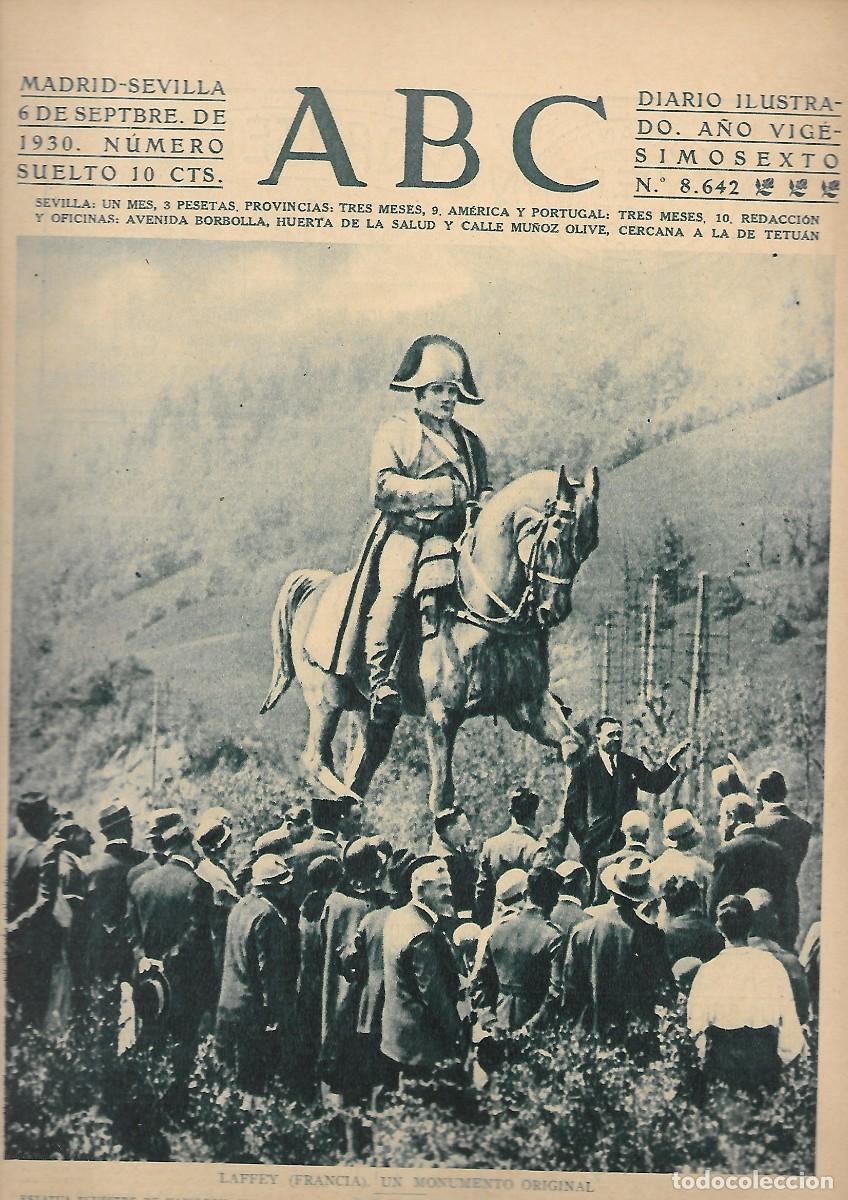 Coleccionismo de Revistas y Peri&oacute;dicos: PERIODICO ABC MADRID-SEVILLA 6 DE SEPTIEMBRE DE 1930 N&ordm;8642 LAFFEY. UN MONUMENTO ORIGINAL.A-ABC-0227