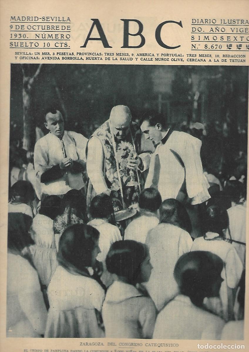 Coleccionismo de Revistas y Peri&oacute;dicos: PERIODICO ABC MADRID-SEVILLA 9 DE OCTUBRE DE 1930 N&ordm;8670 ZARAGOZA. CONGRESO CATEQUISTICO.A-ABC-0234