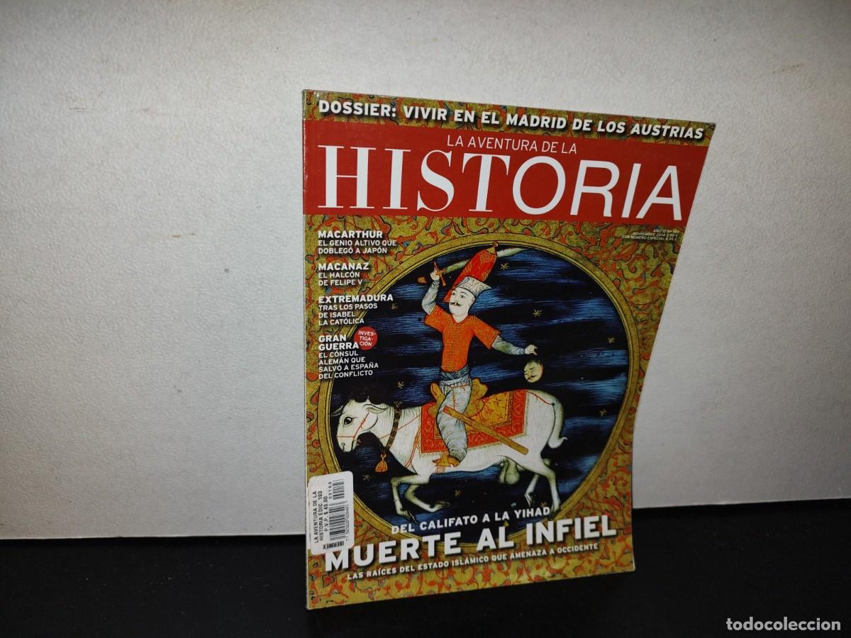 Collection Magazines and Newspapers: 138- REVISTA LA AVENTURA DE LA HISTORIA. DEL CALIFATO A LA YIHAD, MUERTE AL INFIEL - NO. 193 - 2000'