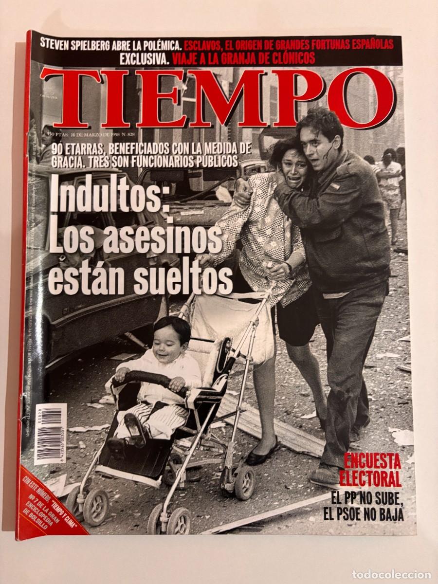 Sammeln von Zeitschriften und Zeitungen: TIEMPO. N&ordm; 828. MARZO 1998. INDULTOS: LOS ASESINOS EST&Aacute;N SUETOS. LEER