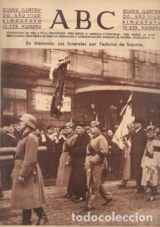 Coleccionismo de Revistas y Peri&oacute;dicos: PERIODICO ABC MADRID-SEVILLA 27 DE FEBRERO DE 1932 N&ordm; 9079. ALEMANIA FUNERAL. A-ABC-0254