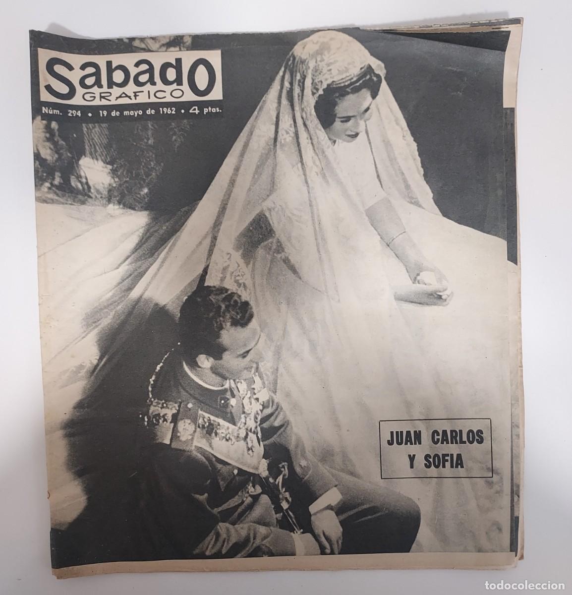 Coleccionismo de Revistas y Peri&oacute;dicos: REVISTA SABADO GRAFICO 1962 BODA PRINCIPE JUAN CARLOS Y SOFIA. PUBLICIDAD 10&ordm; ANIVERSARIO MOTO VESPA