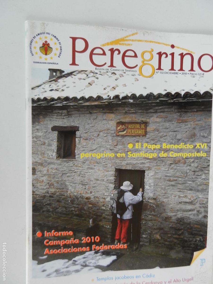 Collezionismo di Riviste e Giornali: PEREGRINO REVISTA DEL CAMINO DE SANTIAGO N&ordm; 132- DICIEMBRE 2010 -TEMPLOS JACOBEOS EN CADIZ