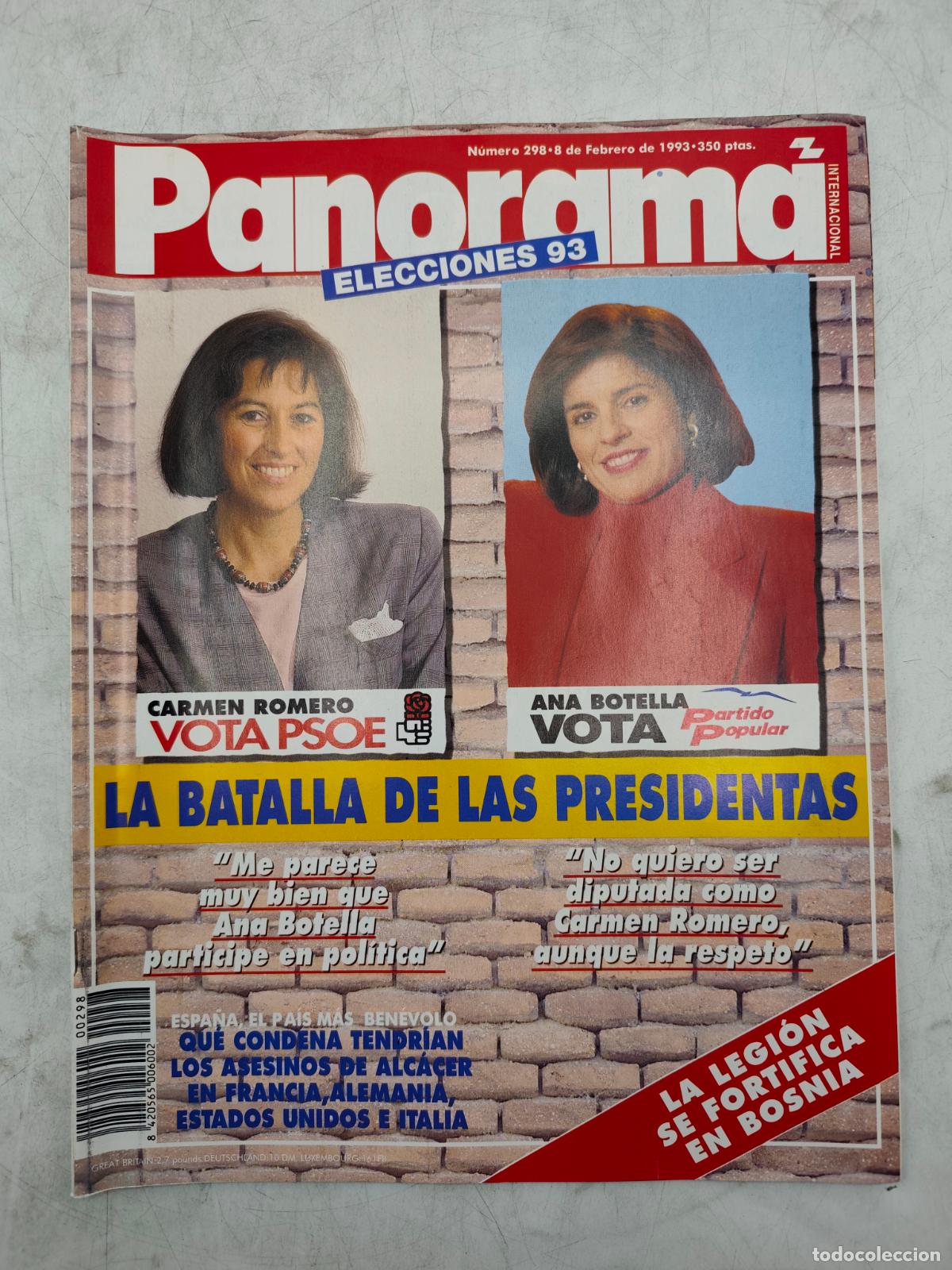 Collection Magazines and Newspapers: PANORAMA N&ordm;298 FEBRERO 1993. LA BATALLA DE LAS PRESIDENTAS CARMEN ROMERO Y ANA BOTELLA.