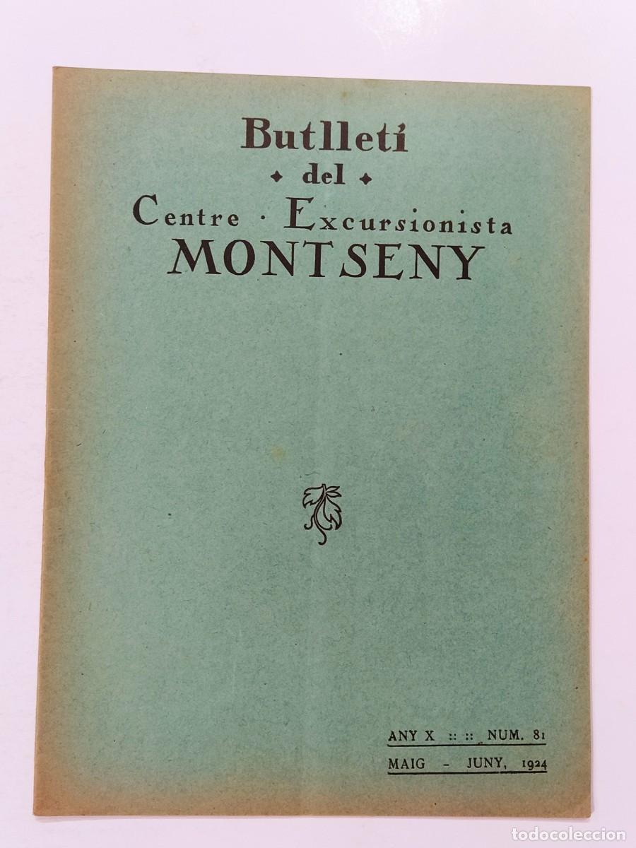 Collezionismo di Riviste e Giornali: BUTLLETI DEL CENTRE EXCURSIONISTA MONTSENY - NUMERO 81 ANY 1924 - FOTO BESALU -(K-13.978)