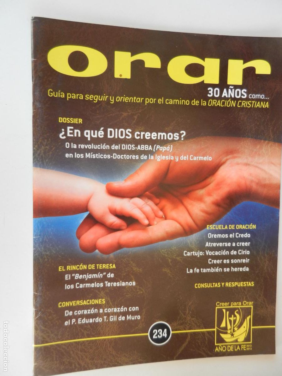 Coleccionismo de Revistas y Peri&oacute;dicos: ORAR REVISTA N&ordm; 234 - EDITORIAL MONTE CARMELO-&iquest; EN QUE DIOS CREEMOS?