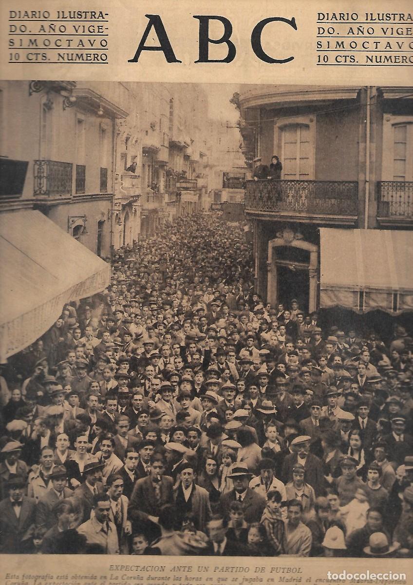 Coleccionismo de Revistas y Peri&oacute;dicos: PERIODICO ABC MADRID-SEVILLA 19 DE MAYO 1932 N&ordm;9148 EXPECTACION ANTE UN PARTIDO DE FUTBOL.A-ABC-0278