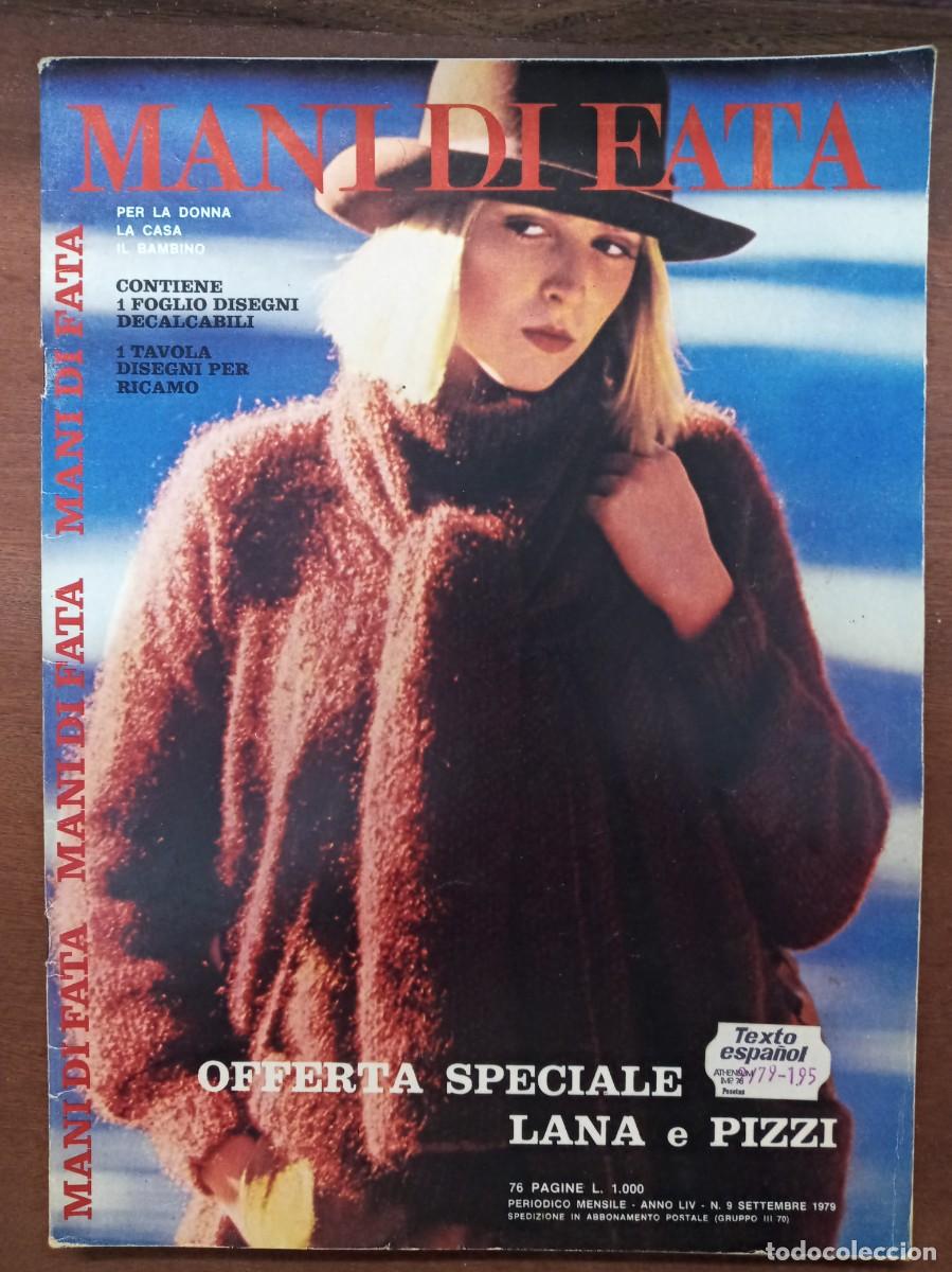 Coleccionismo de revistas y peri&oacute;dicos: Revista de labores y moda, Mani di Fata, septiembre 1979, moda italiana, con traducci&oacute;n en espa&ntilde;ol