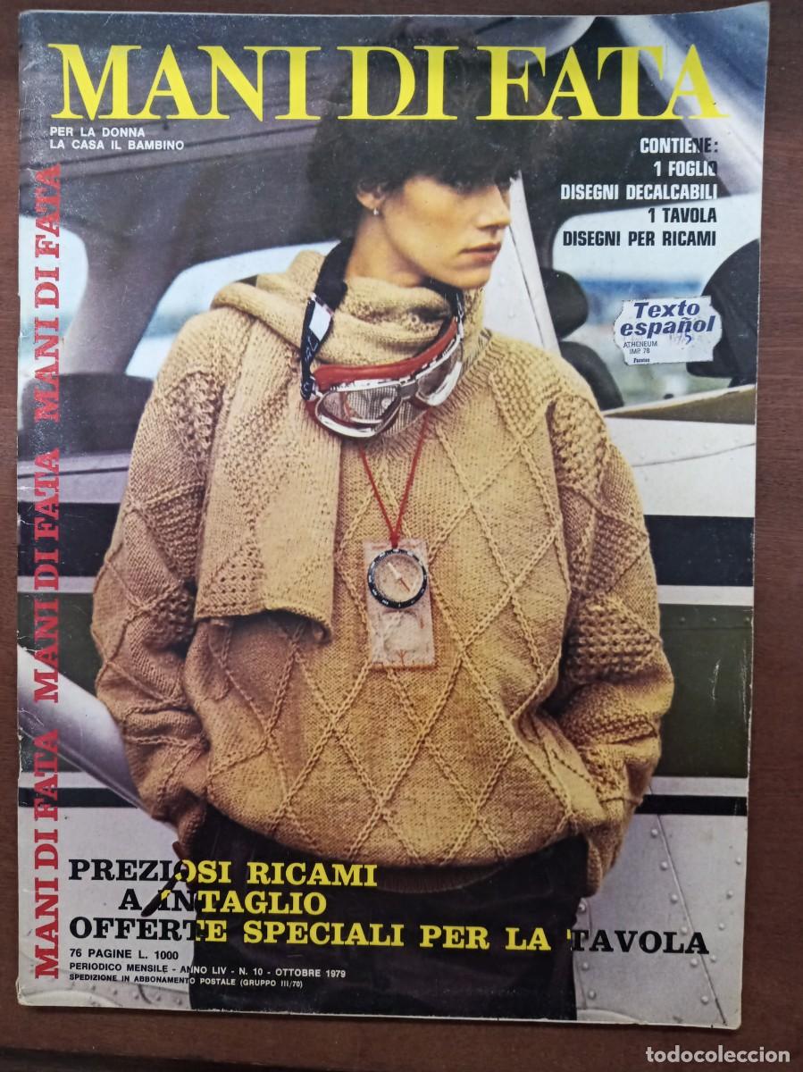 Coleccionismo de revistas y peri&oacute;dicos: Revista de labores y moda, Mani di Fata, octubre 1979, moda italiana, con traducci&oacute;n en espa&ntilde;ol