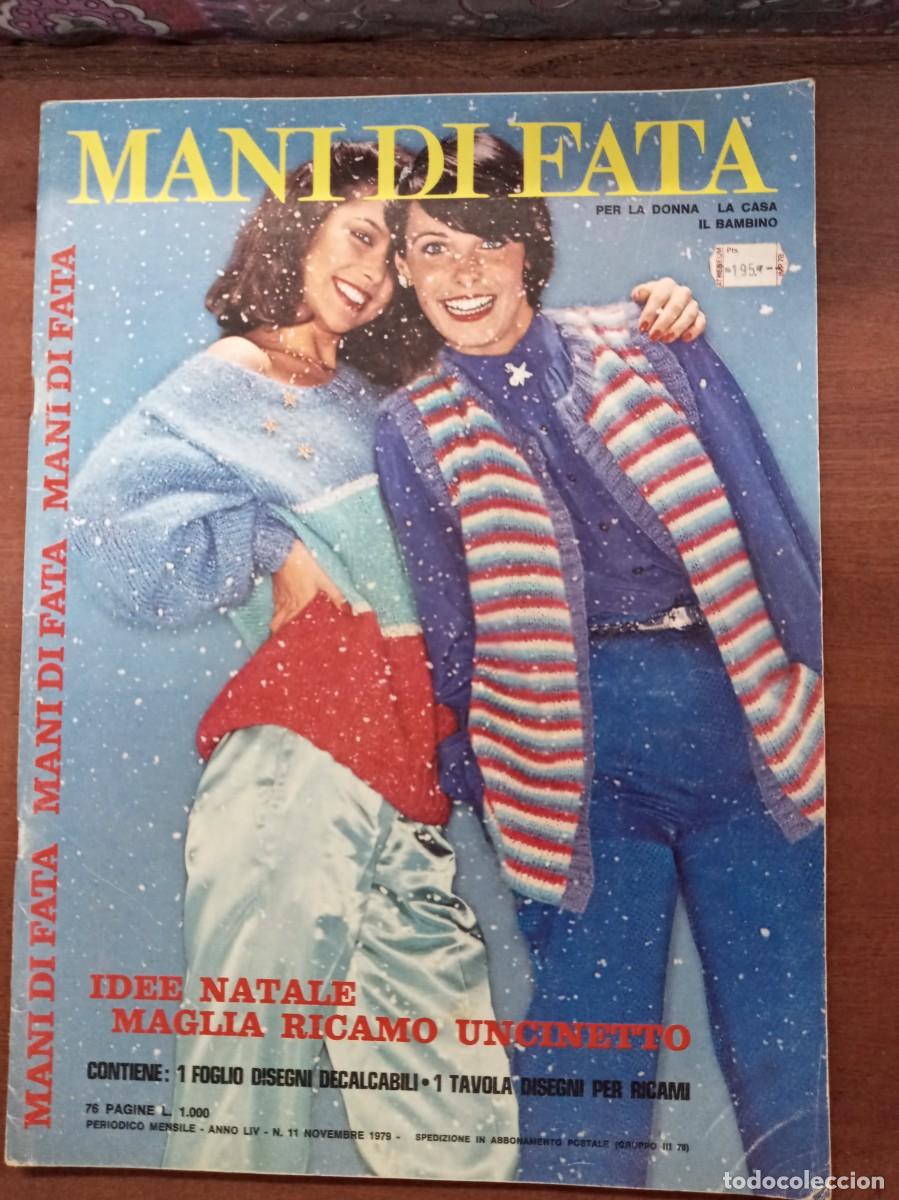 Coleccionismo de revistas y peri&oacute;dicos: Revista de labores y moda, Mani di Fata, noviembre 1979, moda italiana, con traducci&oacute;n en espa&ntilde;ol