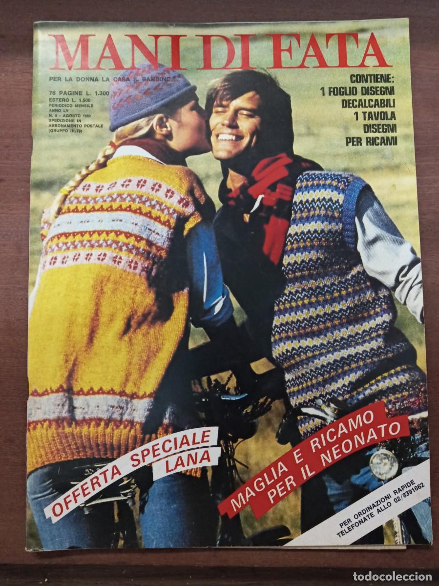 Collection Magazines and Newspapers: Revista de labores y moda, Mani di Fata, agosto 1980, moda italiana, con traducci&oacute;n en espa&ntilde;ol