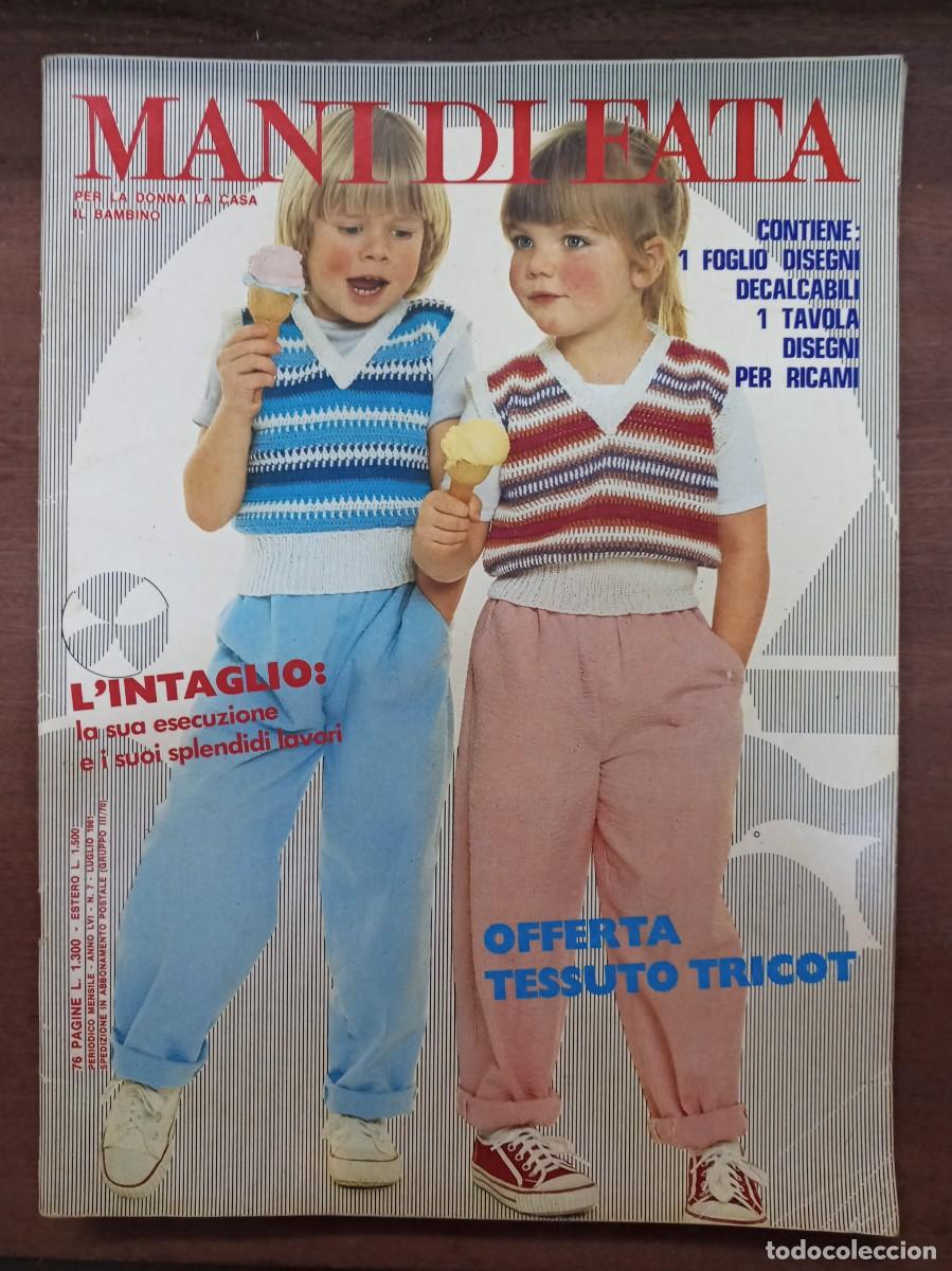 Collection Magazines and Newspapers: Revista de labores y moda, Mani di Fata, julio 1981, moda italiana, con traducci&oacute;n en espa&ntilde;ol