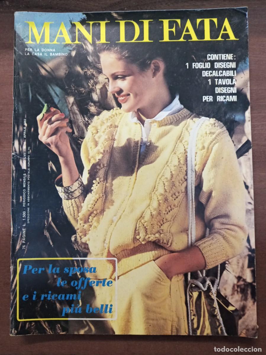 Collection Magazines and Newspapers: Revista de labores y moda, Mani di Fata, abril 1982, moda italiana, con traducci&oacute;n en espa&ntilde;ol