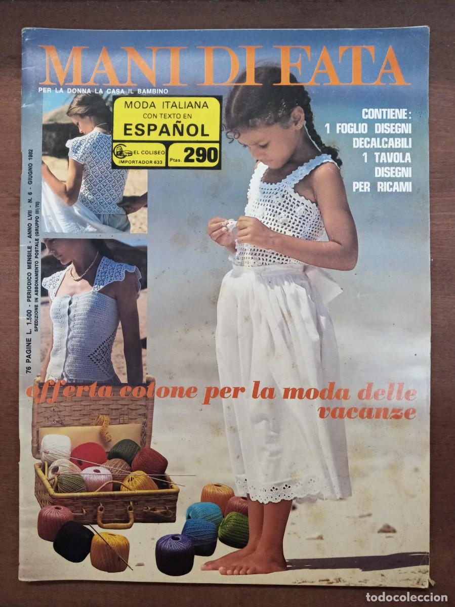 Collection Magazines and Newspapers: Revista de labores y moda, Mani di Fata, junio 1982, moda italiana, con traducci&oacute;n en espa&ntilde;ol