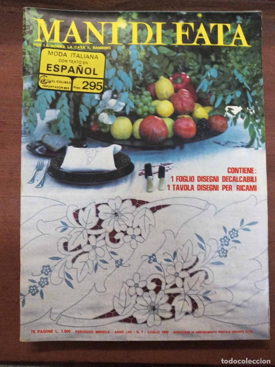 Coleccionismo de revistas y peri&oacute;dicos: Revista de labores y moda, Mani di Fata, julio 1982, moda italiana, con traducci&oacute;n en espa&ntilde;ol