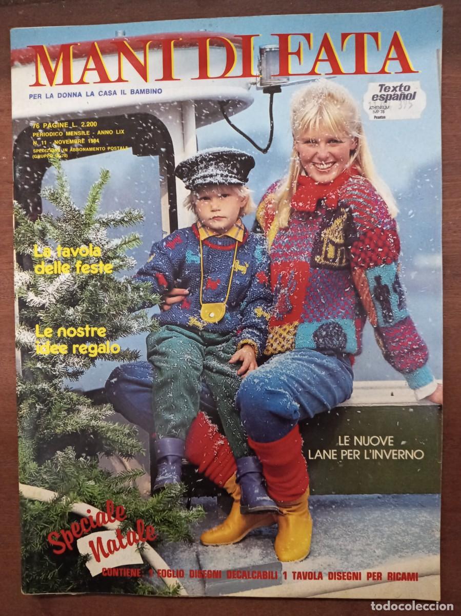 Coleccionismo de Revistas y Peri&oacute;dicos: Revista de labores y moda, Mani di Fata, noviembre 1984, moda italiana, con traducci&oacute;n en espa&ntilde;ol