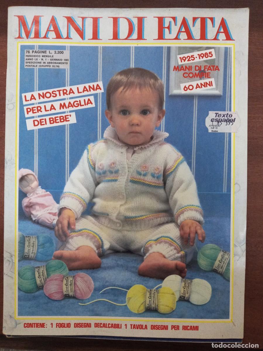 Coleccionismo de revistas y peri&oacute;dicos: Revista de labores y moda, Mani di Fata, enero 1985, moda italiana, con traducci&oacute;n en espa&ntilde;ol