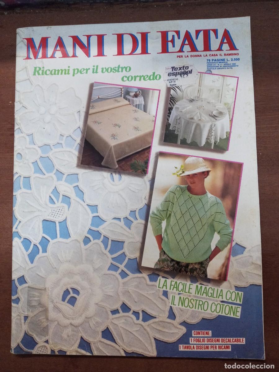 Collection Magazines and Newspapers: Revista de labores y moda, Mani di Fata, abril 1985, moda italiana, con traducci&oacute;n en espa&ntilde;ol