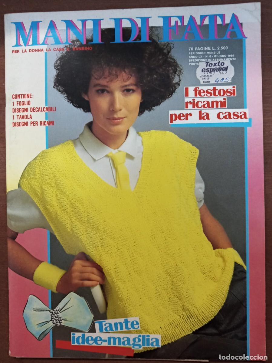 Collection Magazines and Newspapers: Revista de labores y moda, Mani di Fata, junio 1985, moda italiana, con traducci&oacute;n en espa&ntilde;ol